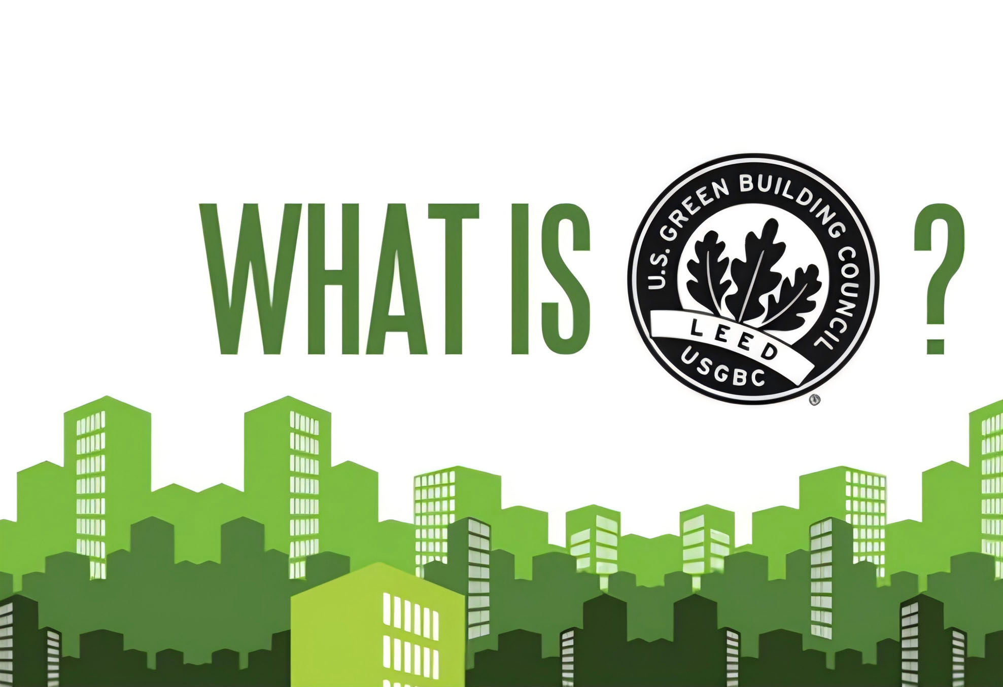 What is LEED?圖源網絡.jpg
